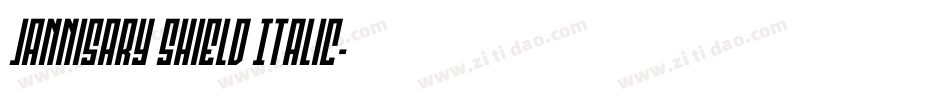 Jannisary Shield Italic字体转换